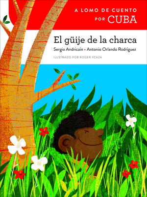 cover image of A lomo de cuento por Cuba (A Storybook Ride Through Cuba)